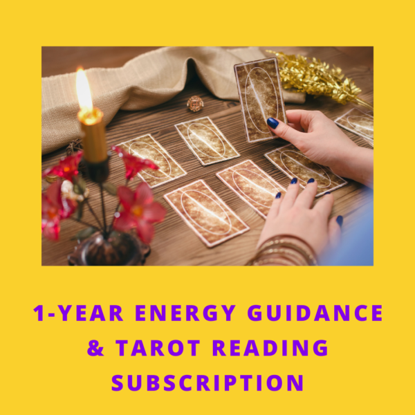 1 Year Energy Guidance & Tarot Reading Subscription